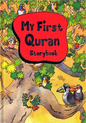 My First Quran Storybook - The Best Treasured Stories from the Quran