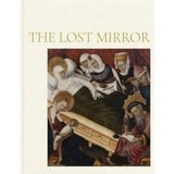 The Lost Mirror - Jews and Conversos in Medieval Spain
