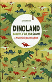 Dinoland: Search, Find, Count: A Prehistoric Counting Book