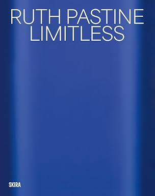 Ruth Pastine: Limitless
