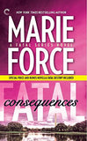 Fatal Consequences [Paperback] [Jan 01, 1899] MARIE FORCE