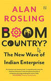 Boom Country The New Wave of Indian Enterprise