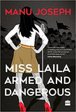 Miss Laila Armed And Dangerous