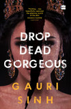 Drop Dead Gorgeous