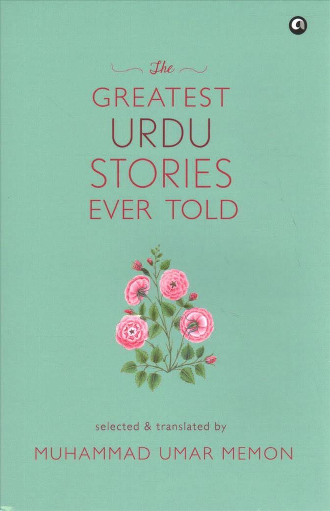 The Greatest Urdu Stories Ever Told