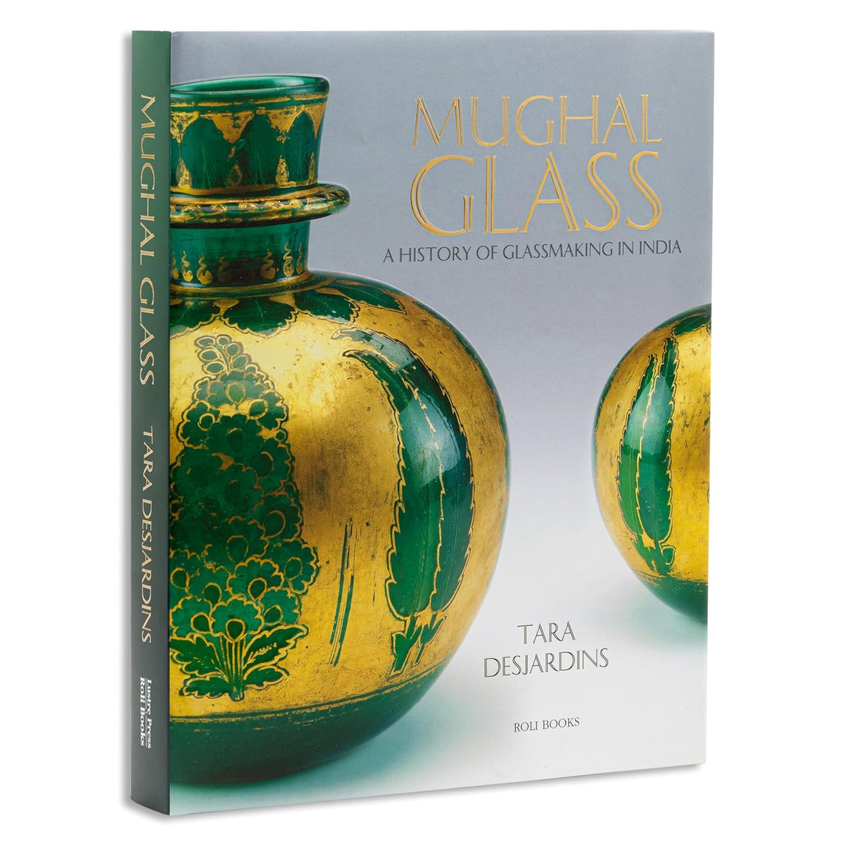 Mughal Glass: A History of Glassmaking in India