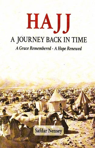 HAJJ A JOURNEY BACK IN TIME
