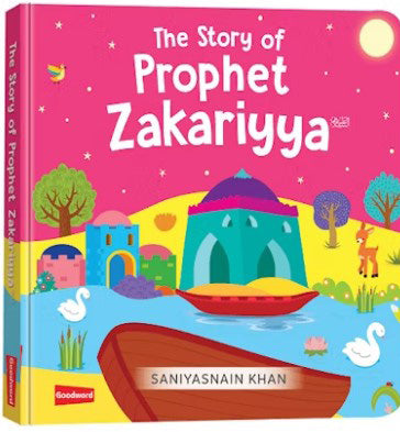 The Story of Prophet Zakariya