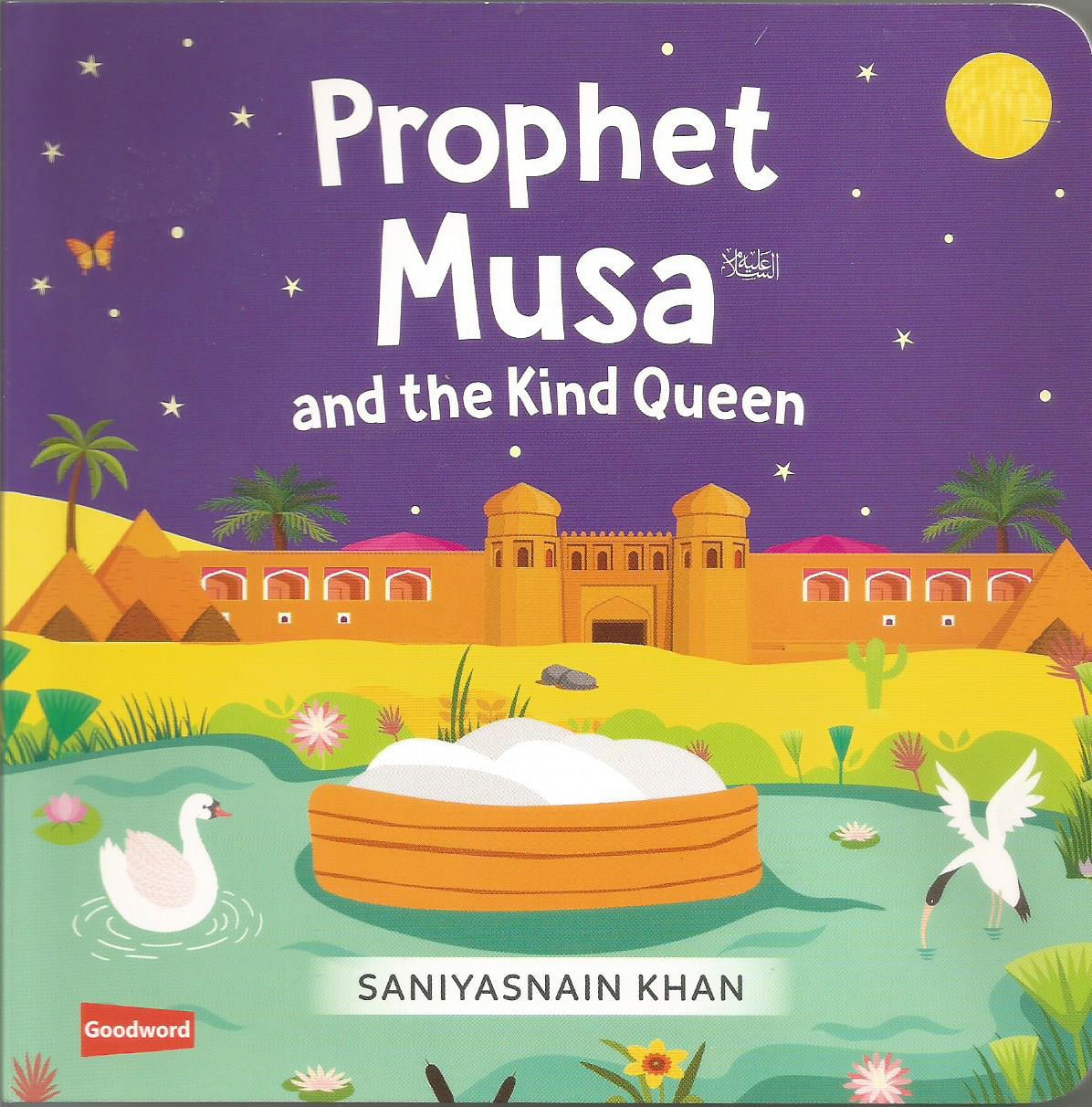 PROPHET MUSA AND THE KIND QUEEN