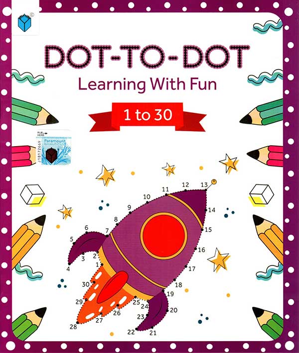 PARAMOUNT DOT TO DOT LEARNING WITH FUN 1 TO 30