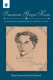 Sahabzada Yaqub Khan pursuits and experience as a prisoner of War