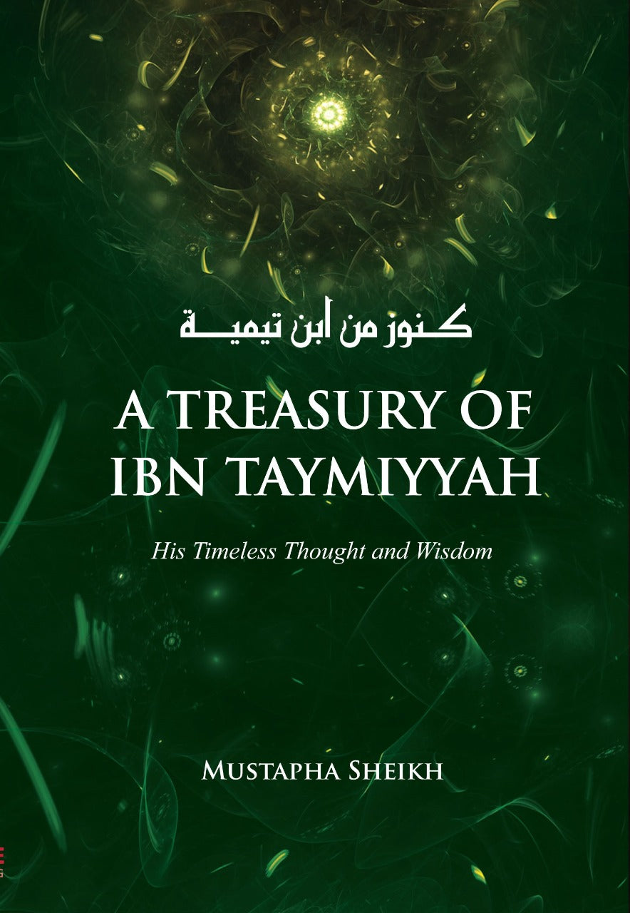 A Treasury Of Ibn Taymiyah