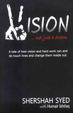Vision Not Just a Dream
