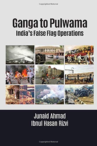 GANGA TO PULWAMA: India's False Flag Operations
