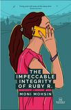 The Impeccable Integrity of Ruby R.