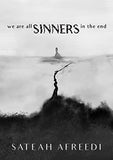 We Are All SINNERS In The End