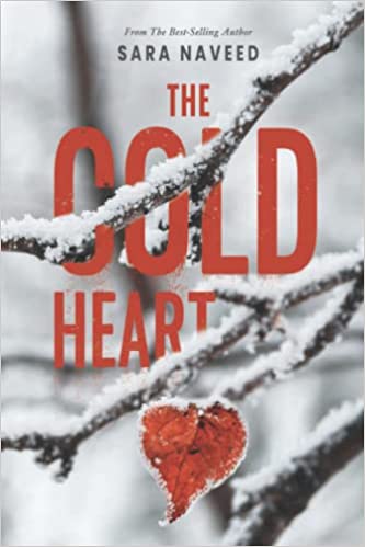 The Cold Heart Paperback – August 1, 2022