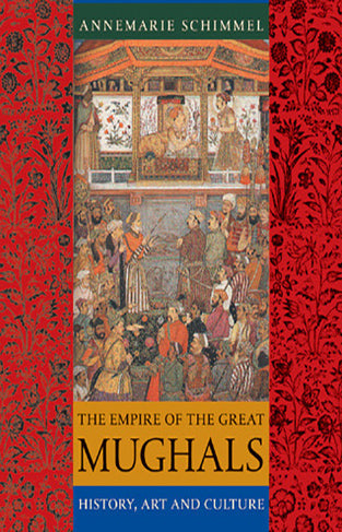 The Empire of the Great Mughals