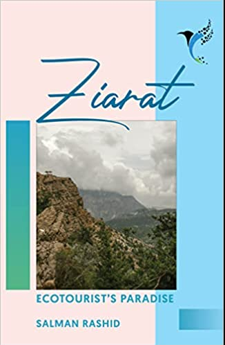 Ziarat: Ecotourist's Paradise