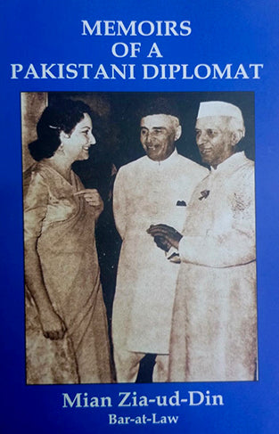 Memoir Of A Pakistani Diplomat