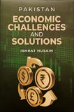 Pakistan Economic Challenges And Solutions