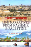 Environmental Ethics: Life Narratives from Kashmir and Palestine