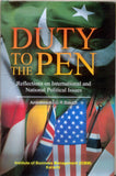 Duty To The Pen-Reflection On International and National Political Issues