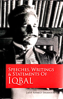 Speeches Writings and Statements of Iqbal
