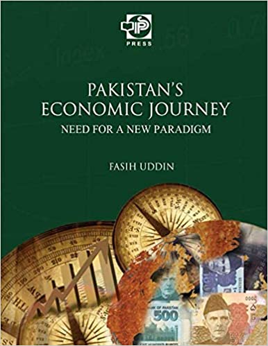 PAKISTAN'S ECONOMIC JOURNEY: NEED FOR A NEW PARADIGM