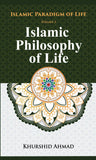 ISLAMIC PHILSOPHY OF LIFE VOLUME 2