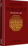 Quest for the Red Sulphur the Life of Ibn Arabi