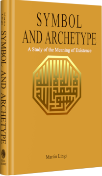Symbol and Archetype A Study of the Meaning of Existence