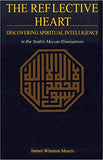 The Reflective Heart: Discovering Spiritual Intelligence