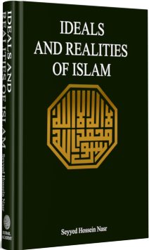 Ideals and Realities of Islam