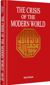 The Crisis Of The Modern World
