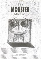 The Monster Machine