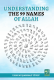 Understanding The 99 Names Of Allah