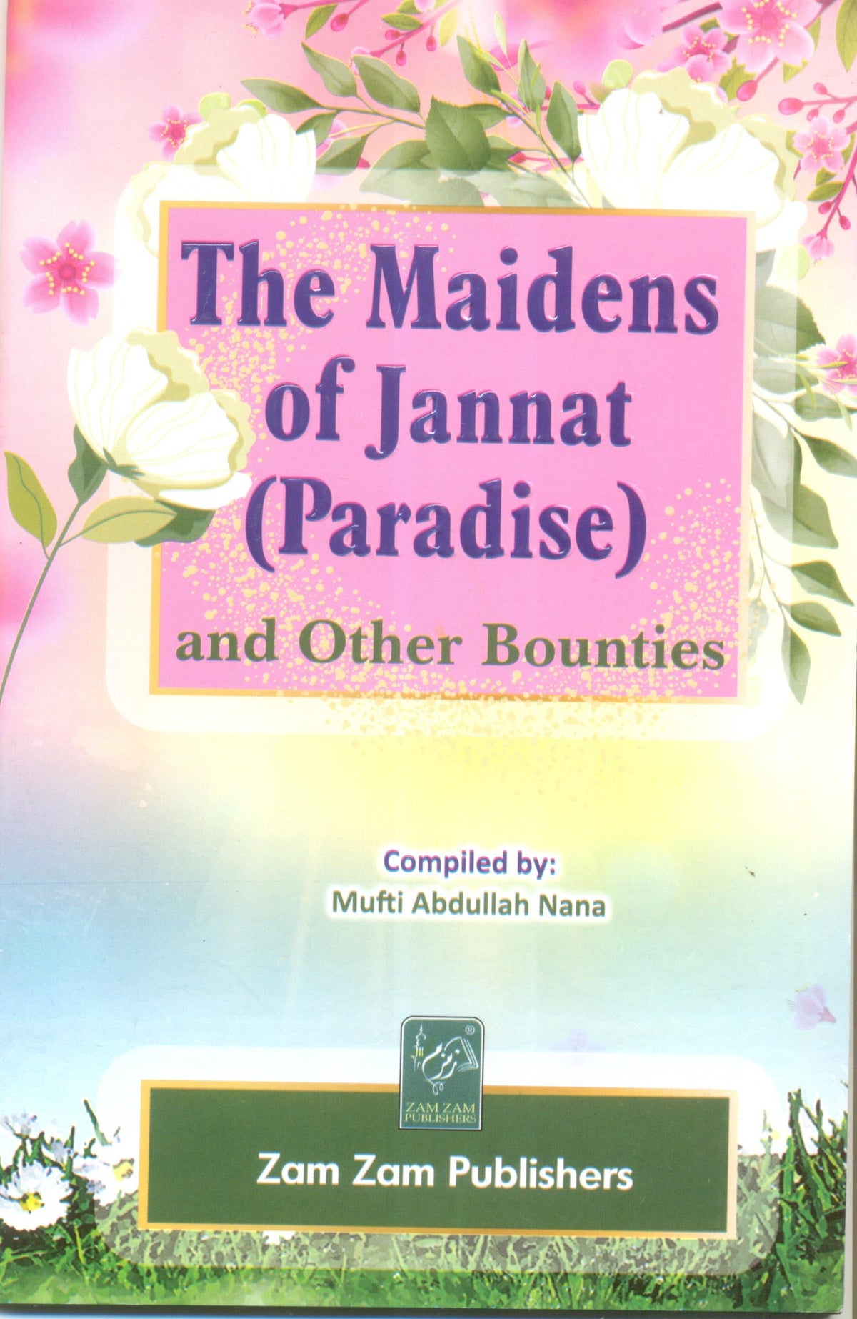 The Maidens Of Jannat (Paradise)