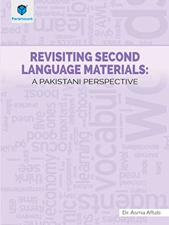 REVISITING SECOND LANGUAGE MATERIALS: A PAKISTANI PERSPECTIVE