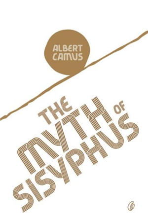 The Myth Of Sisyphus
