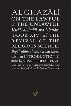 Al-Ghazali On The Lawful and The Unlawful