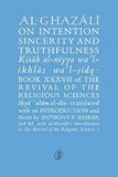 Al-Ghazali On Intention Sincerity And Truthfulness