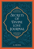 Secrets Of Divine Love Journal: Insightful Reflections That Inspire Hope and Revive Faith