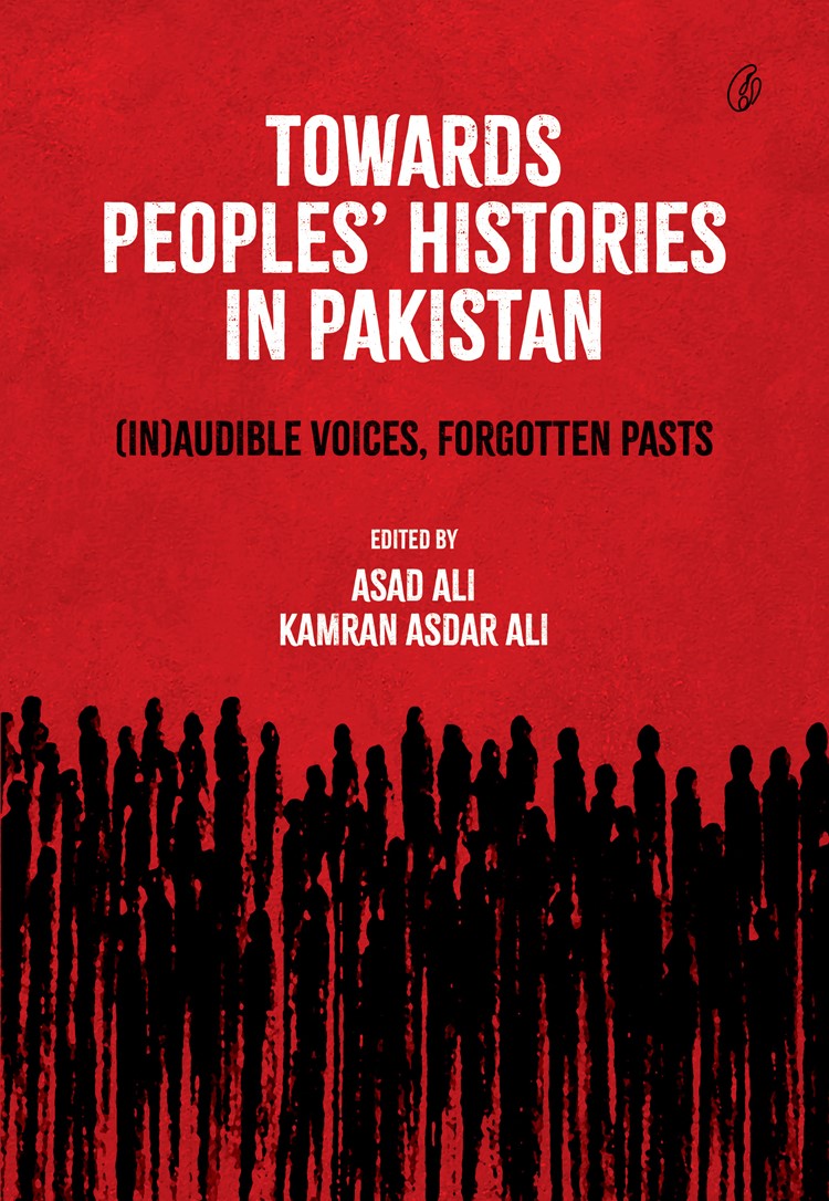 Towards Peoples Histoires In Pakistan