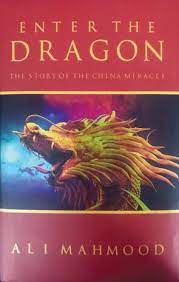 Enter The Dragon: The Story Of The China Miracle