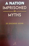 A Nation Imprisoned In Myths