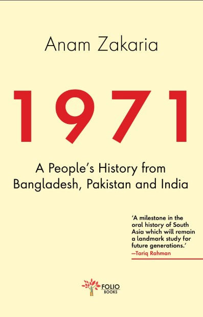 1971 A People's History from Bangladesh, Pakistan and India