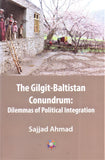 The Gilgit - Baltistan Conundrum