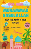 Our Nabi Muhammad Rasulallah Hadith and Activity Book