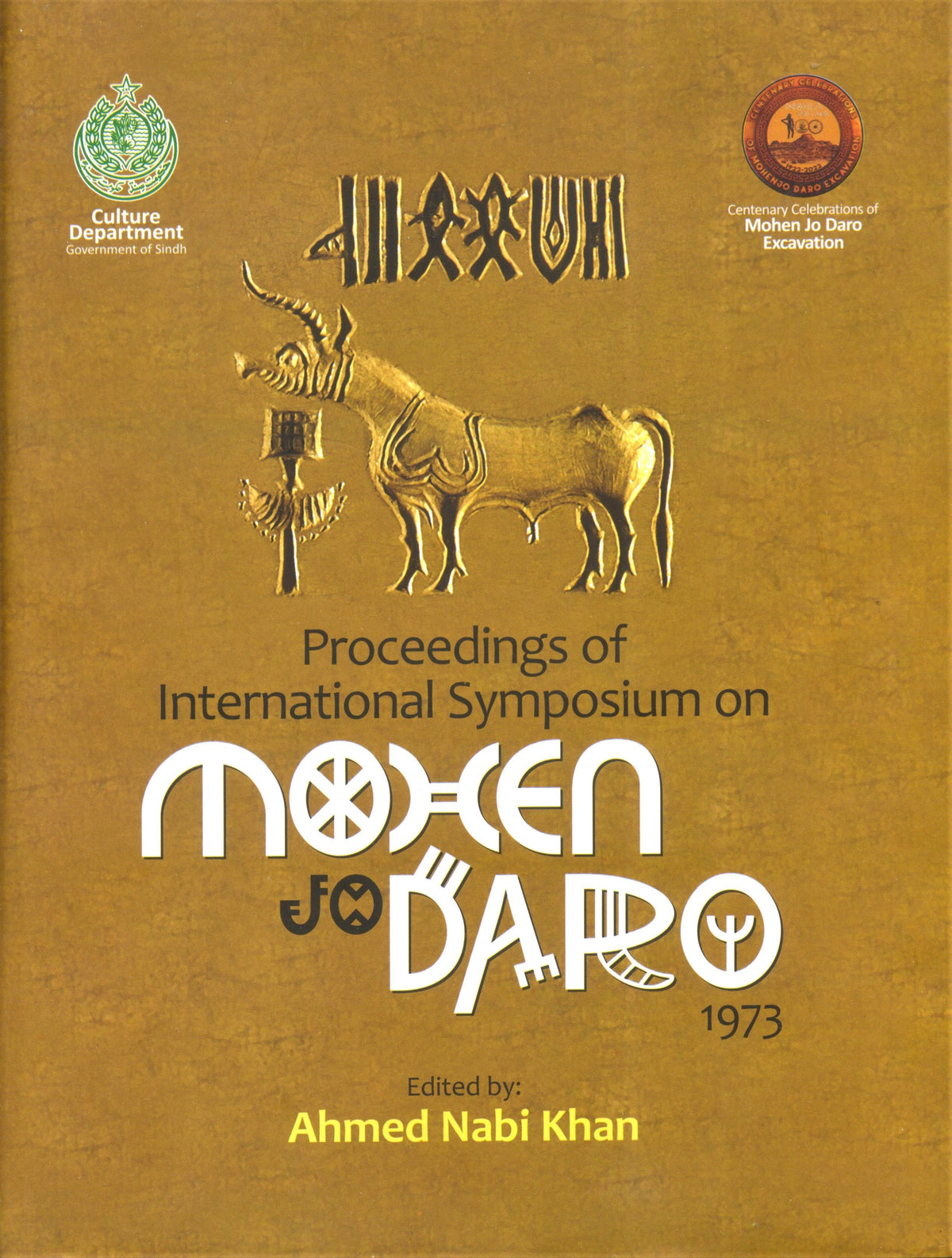Proceedings Of The International Symposium On Mohen Jo Daro 1973